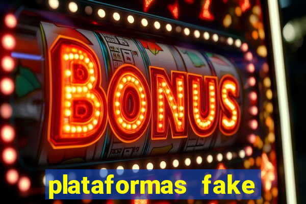 plataformas fake para brincar